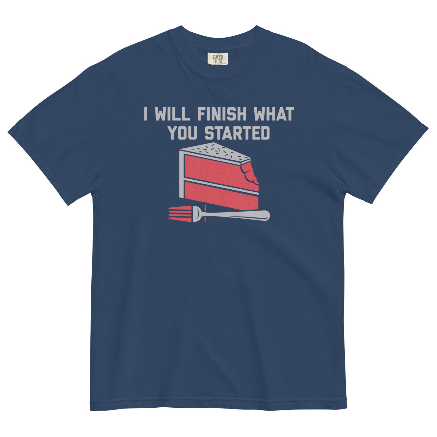 I Will Finish What You Started Men's Relaxed Fit Tee