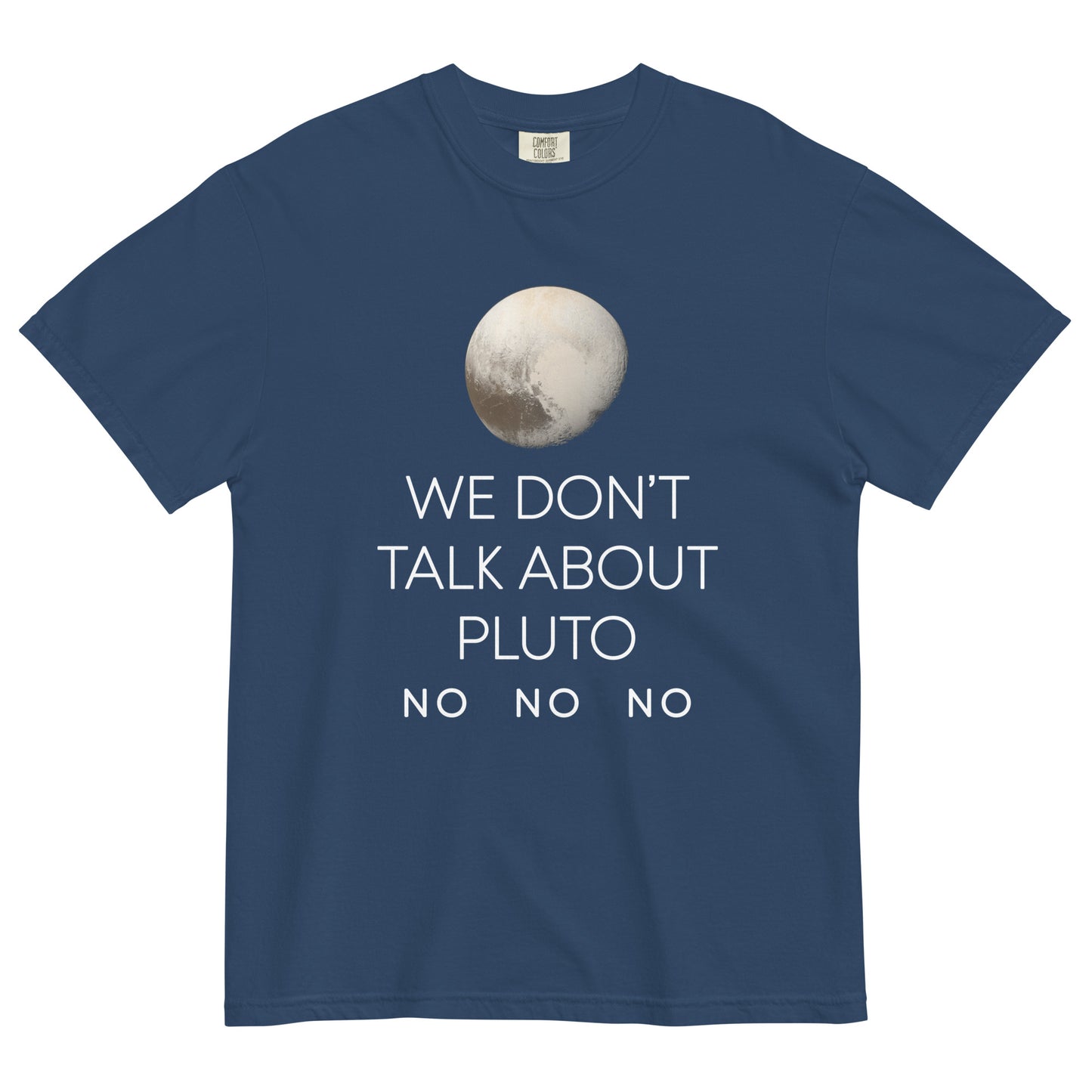 We Don't Talk About Pluto Men's Relaxed Fit Tee