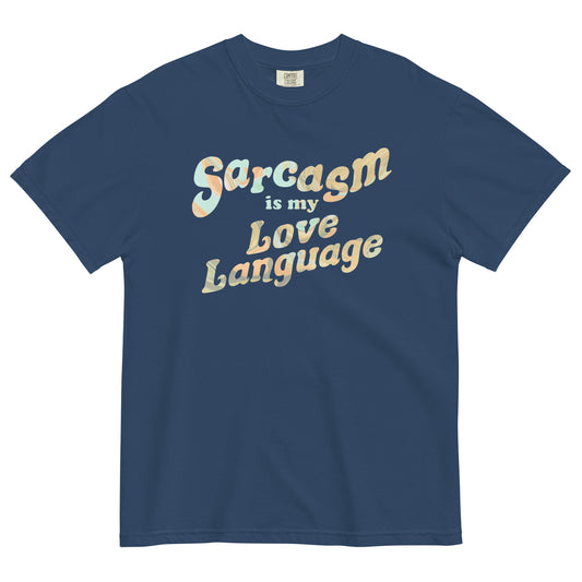 Sarcasm Is My Love Language Men's Relaxed Fit Tee