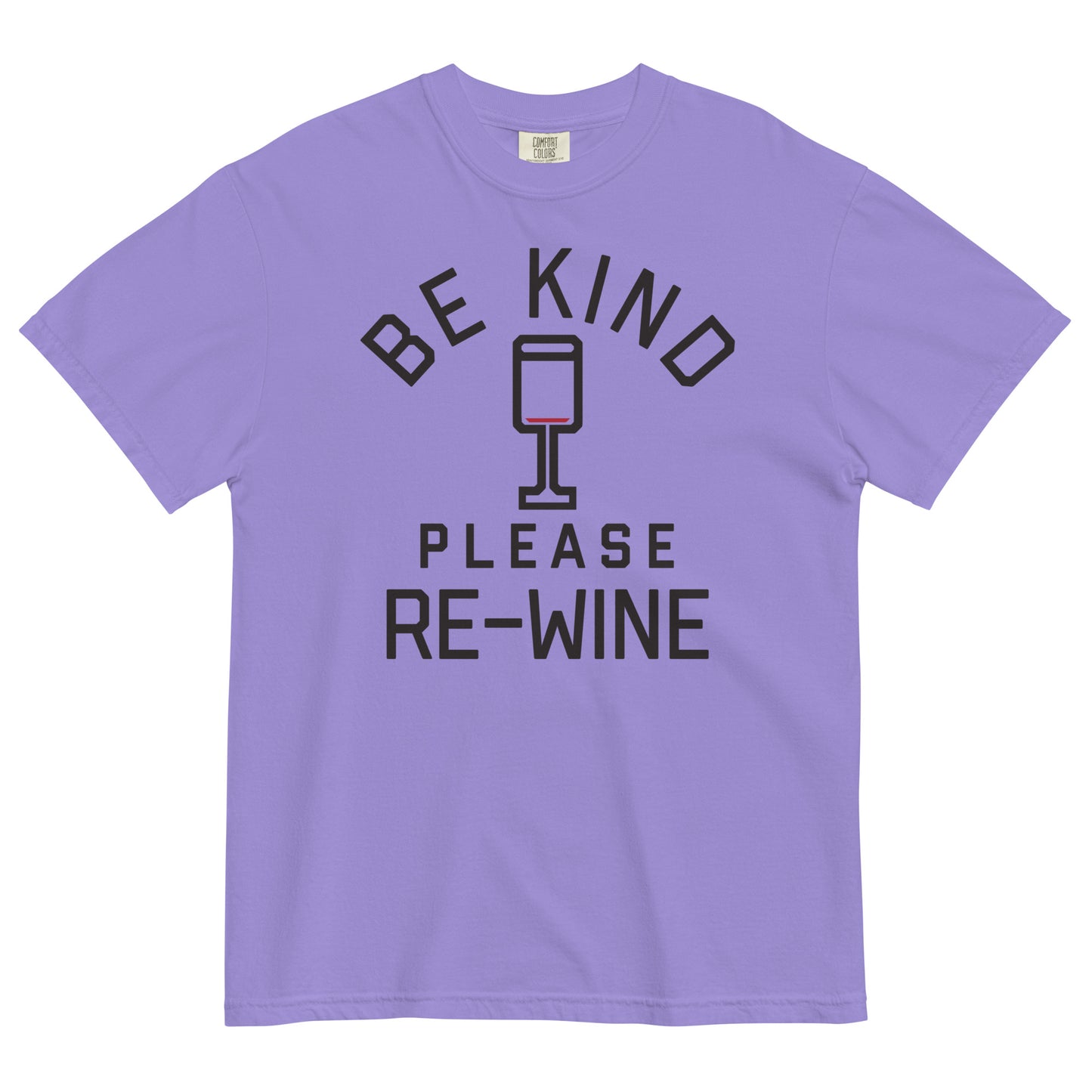 Be Kind, Please Re-Wine Men's Relaxed Fit Tee