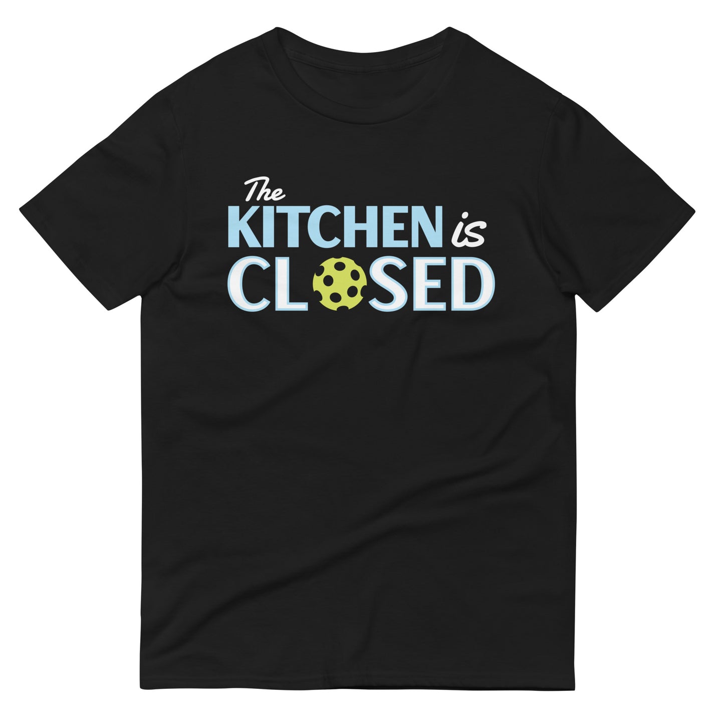 The Kitchen Is Closed Men's Signature Tee