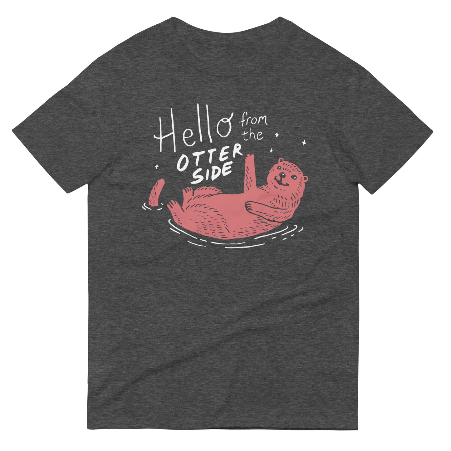 Hello From The Otter Side Men's Signature Tee
