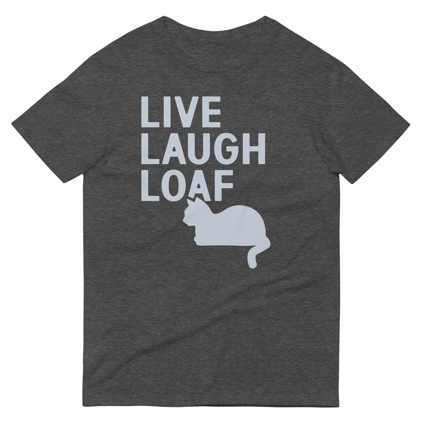 Live Laugh Loaf Men's Signature Tee