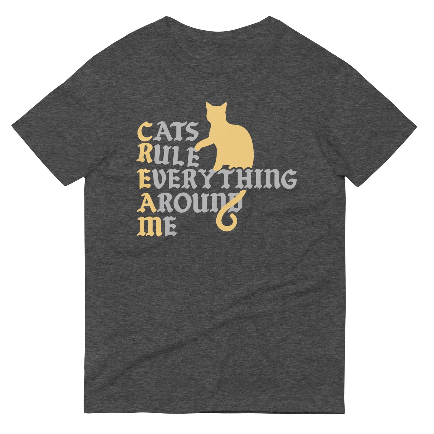 Cats Rule Everything Around Me Men's Signature Tee