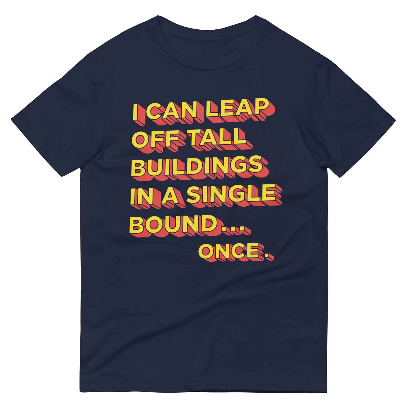 Tall Buildings In A Single Bound Men's Signature Tee