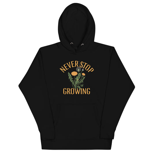 Never Stop Growing Unisex Hoodie