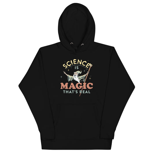 Science Is Magic That's Real Unisex Hoodie