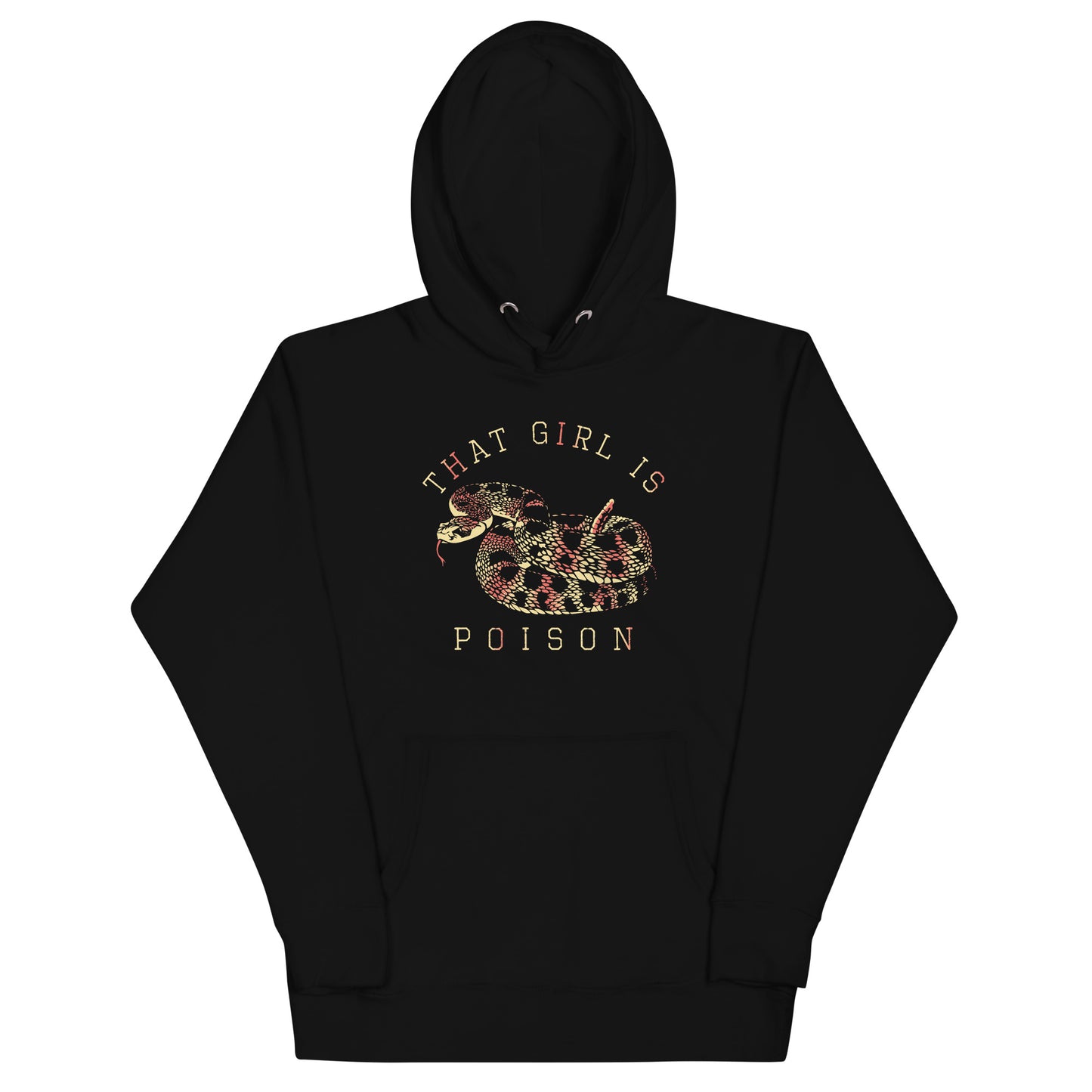 That Girl Is Poison Unisex Hoodie