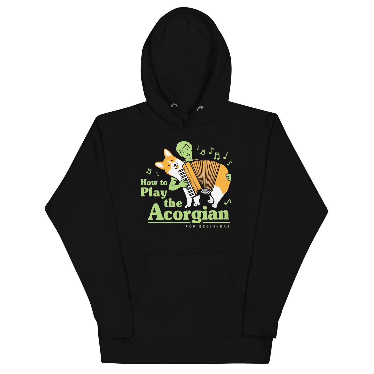 How To Play The Acorgian Unisex Hoodie