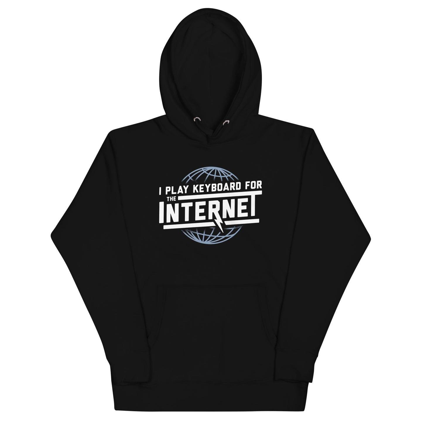 I Play Keyboard For The Internet Unisex Hoodie