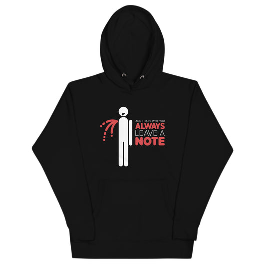 Always Leave A Note Unisex Hoodie