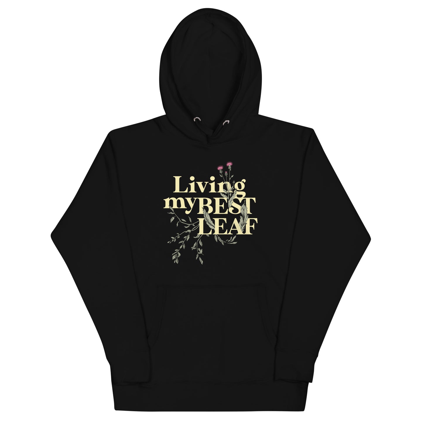 Living My Best Leaf Unisex Hoodie