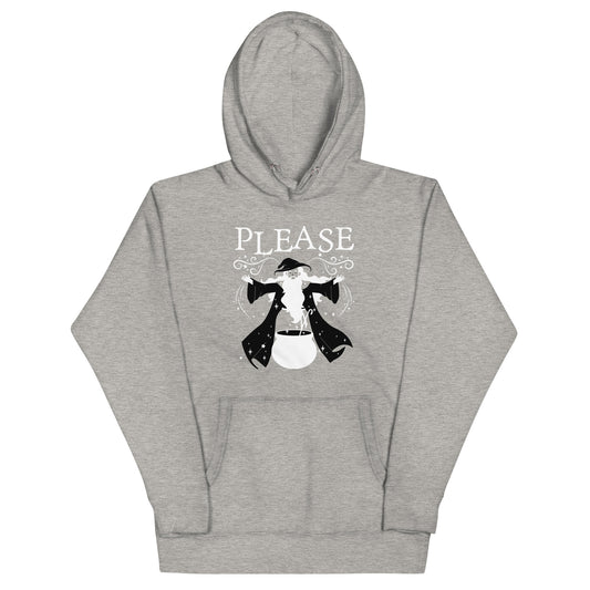 Please Is The Magic Word Unisex Hoodie