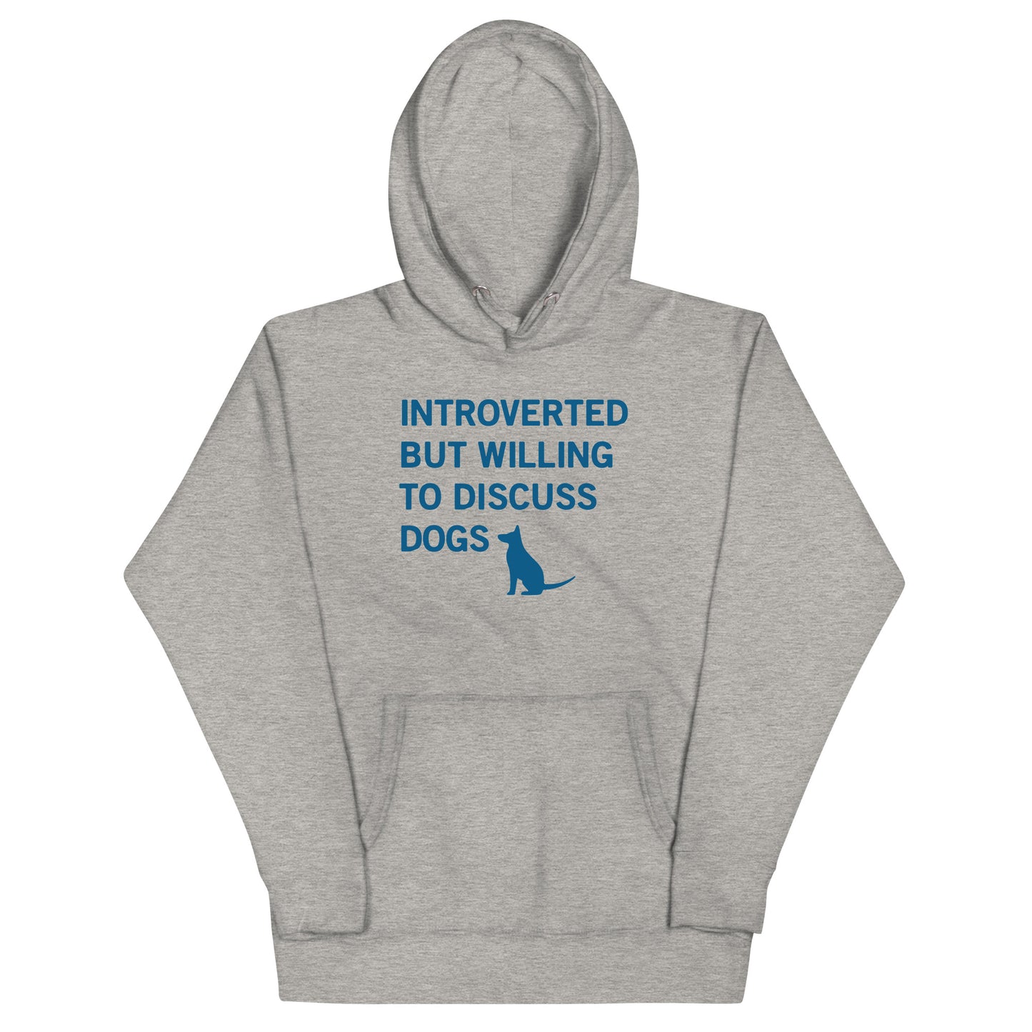 Introverted But Willing To Discuss Dogs Unisex Hoodie