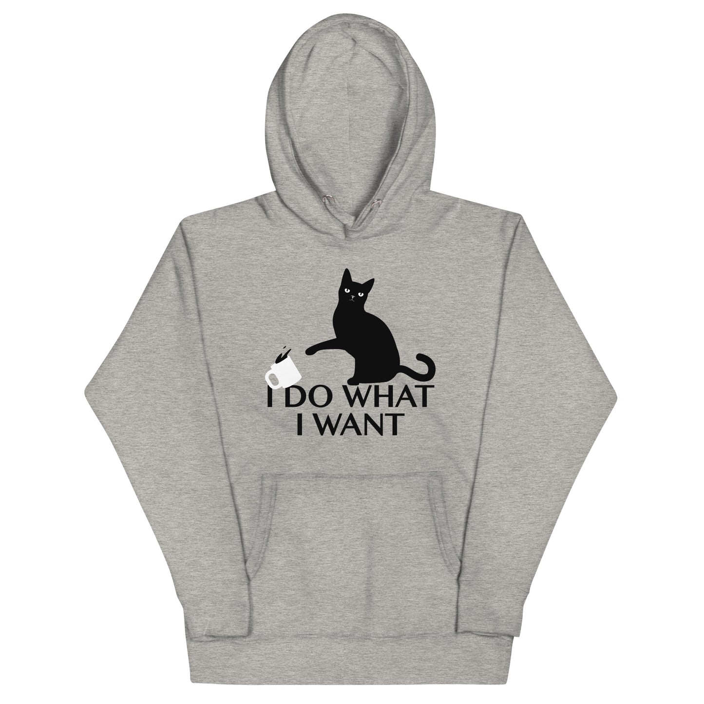 I Do What I Want Unisex Hoodie