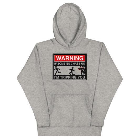 If Zombies Chase Us Unisex Hoodie