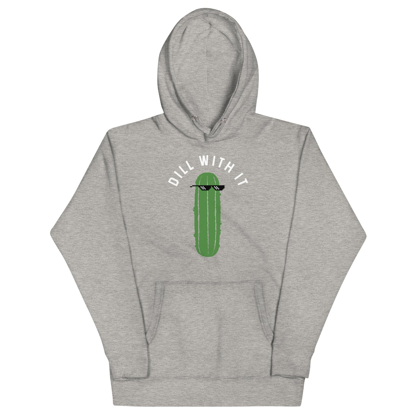 Dill With It Unisex Hoodie