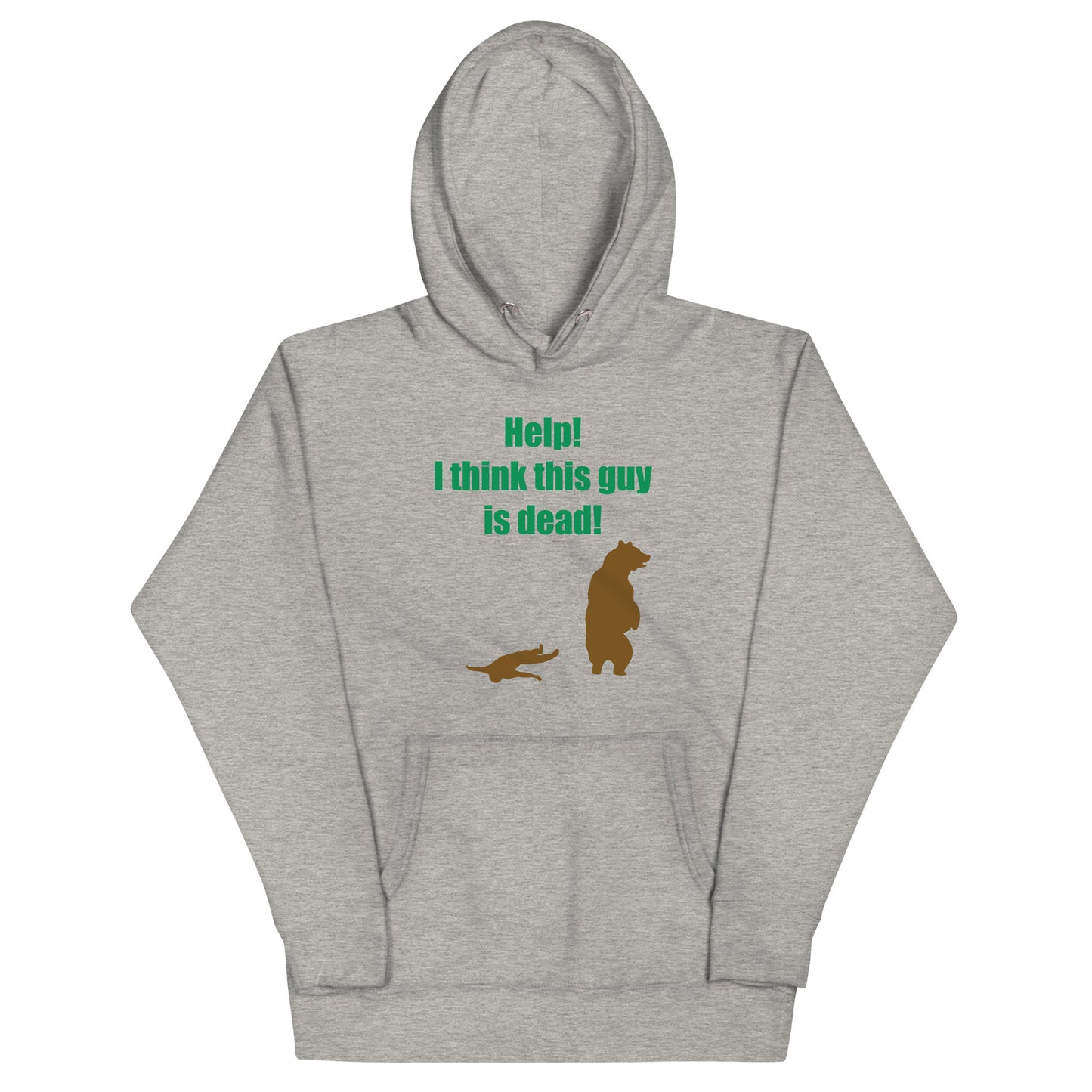 Help! I Think This Guy Is Dead! Unisex Hoodie