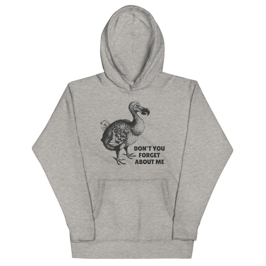 Don't You Forget About Me Unisex Hoodie