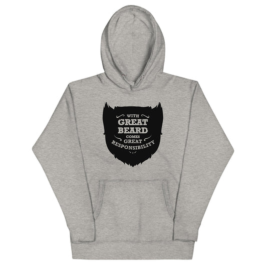 With Great Beard Comes Great Responsibility Unisex Hoodie