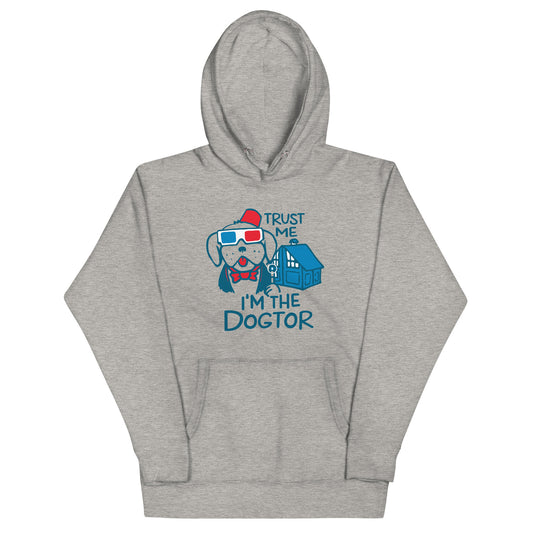 Trust Me, I'm The Dogtor Unisex Hoodie