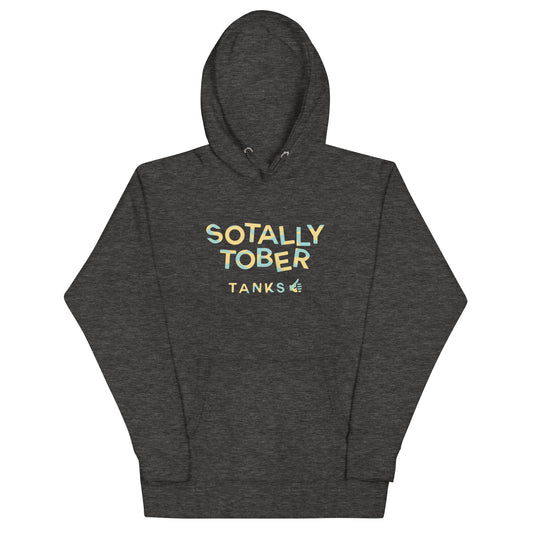 Sotally Tober Unisex Hoodie