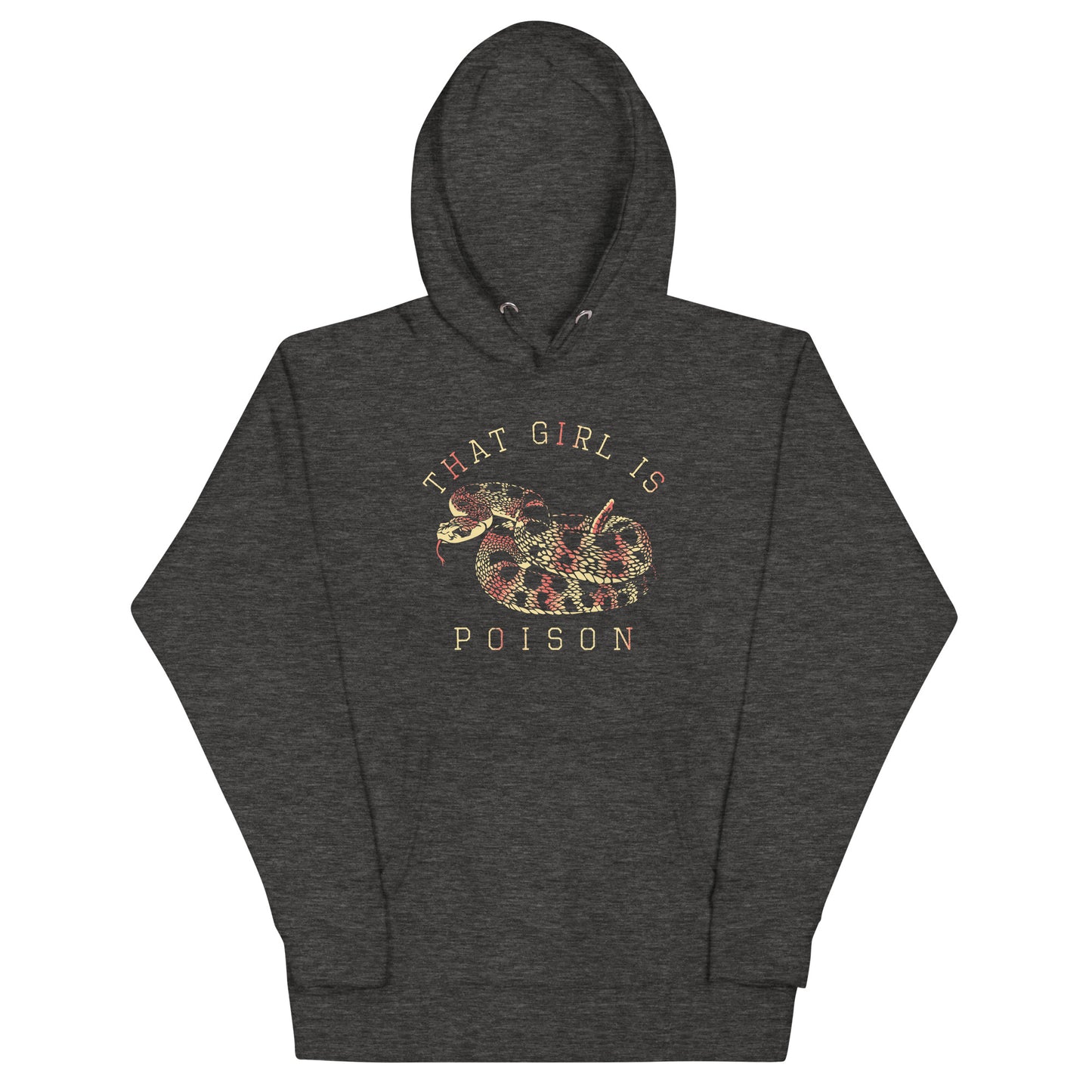 That Girl Is Poison Unisex Hoodie