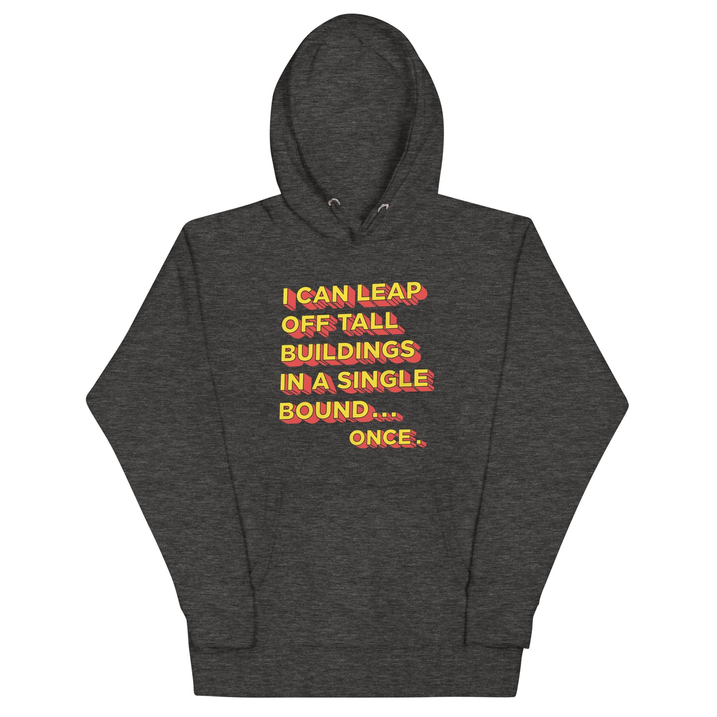 Tall Buildings In A Single Bound Unisex Hoodie