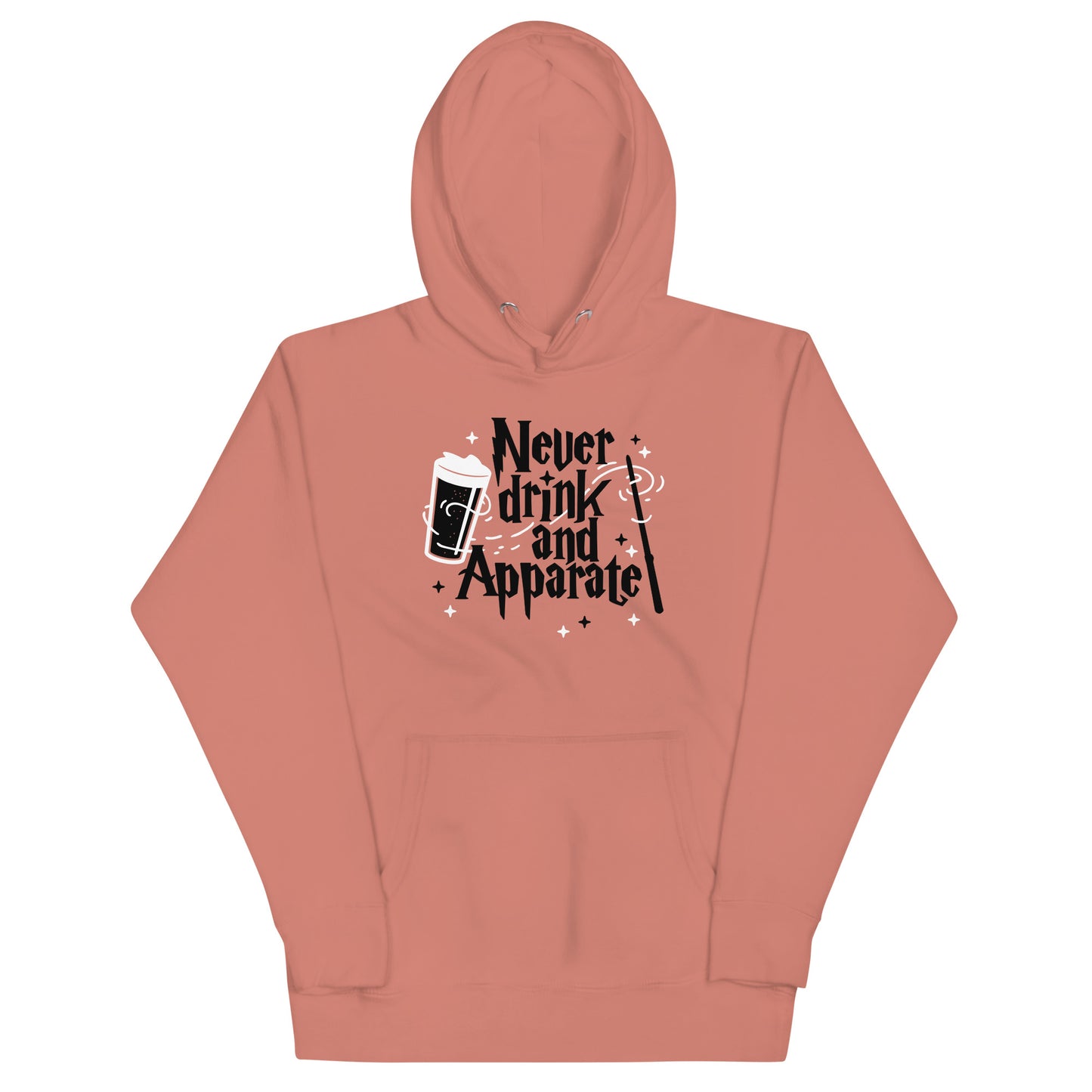 Never Drink And Apparate Unisex Hoodie