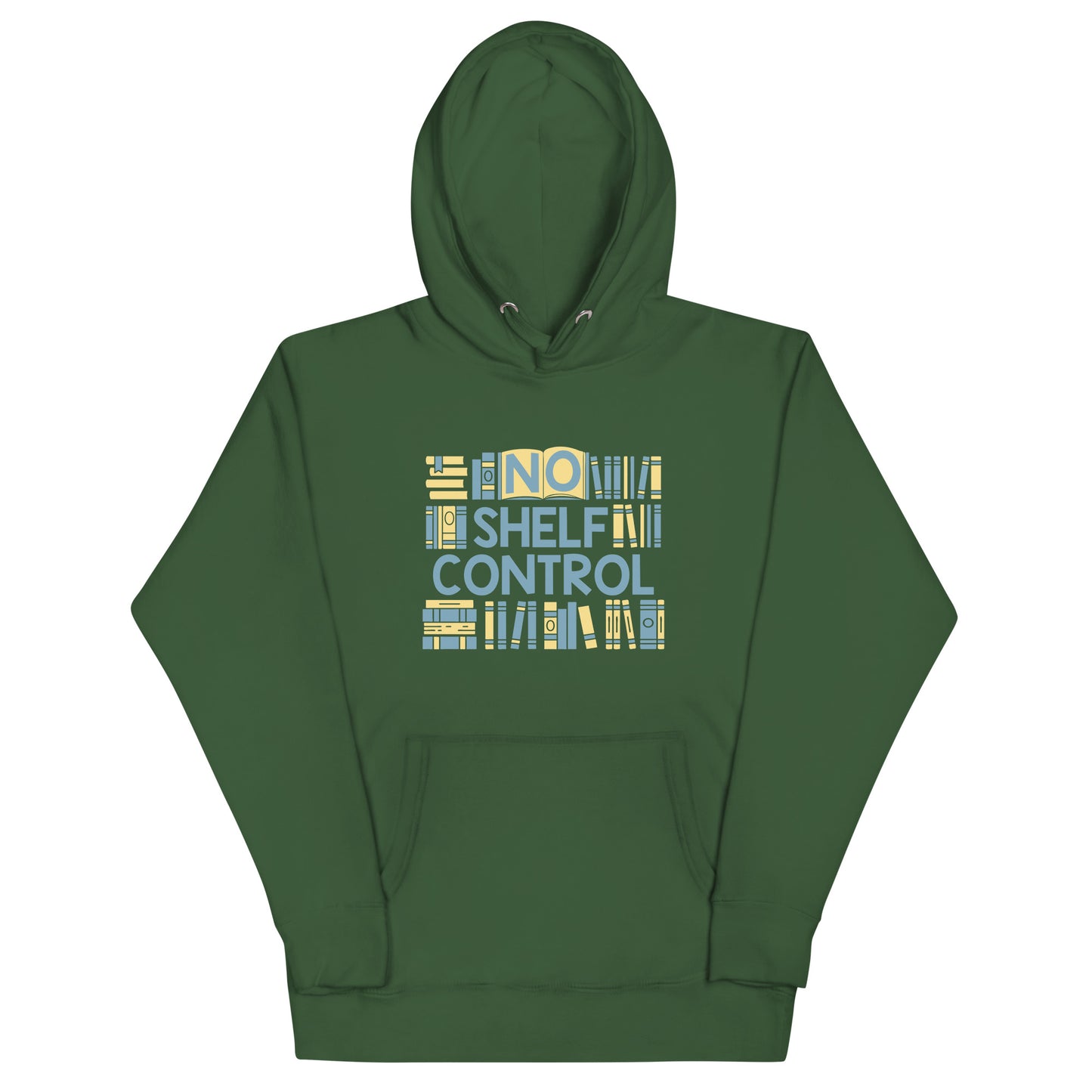 No Shelf Control Unisex Hoodie
