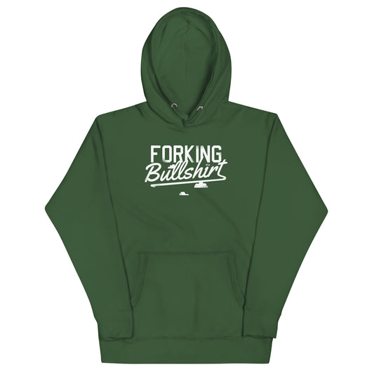 Forking Bullshirt Unisex Hoodie