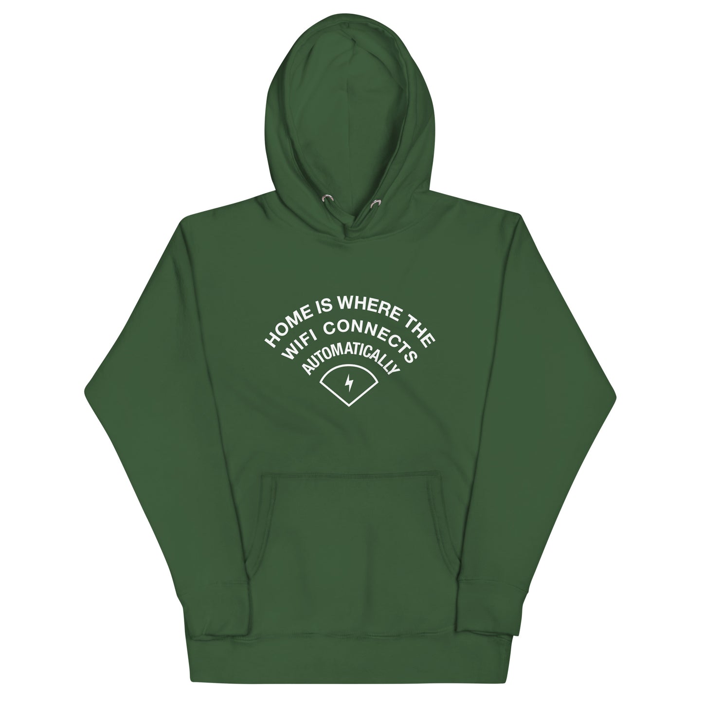 Home Is Where The WiFI Connects Automatically Unisex Hoodie