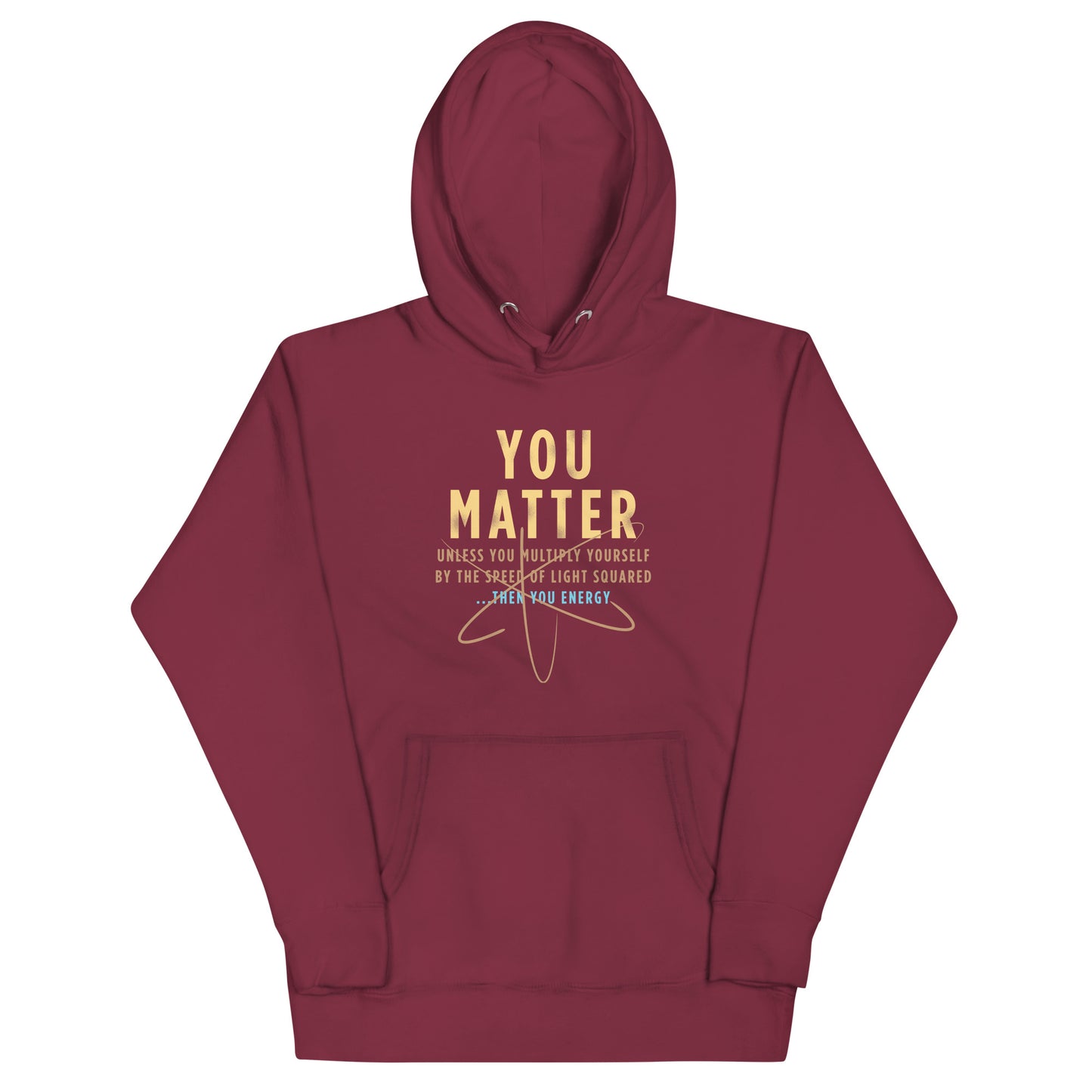 You Matter Unisex Hoodie
