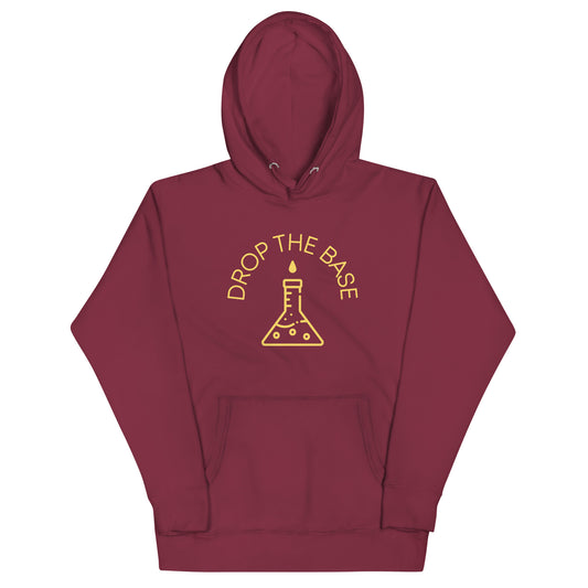 Drop The Base Unisex Hoodie