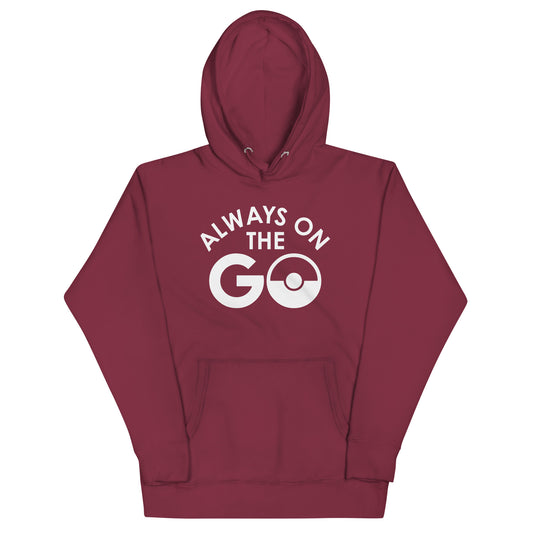 Always On The Go Unisex Hoodie