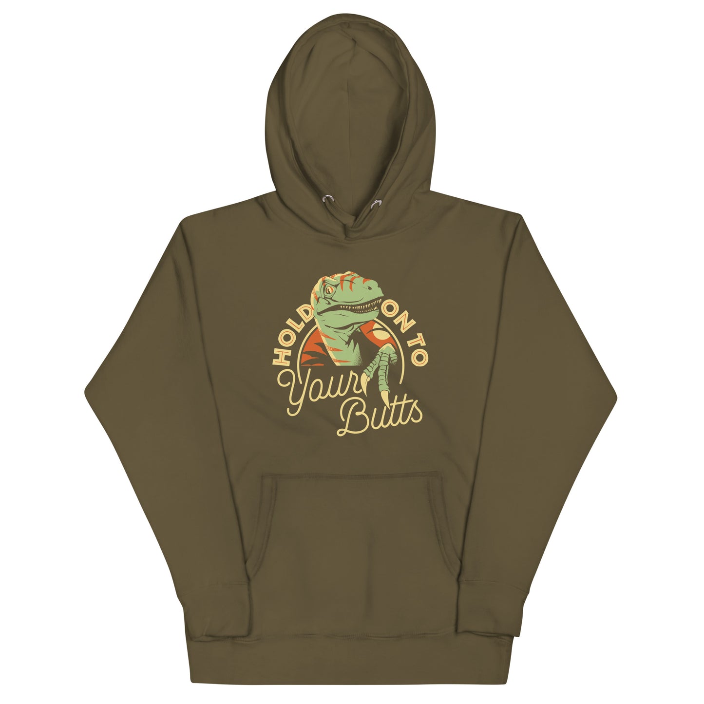 Hold On To Your Butts Unisex Hoodie