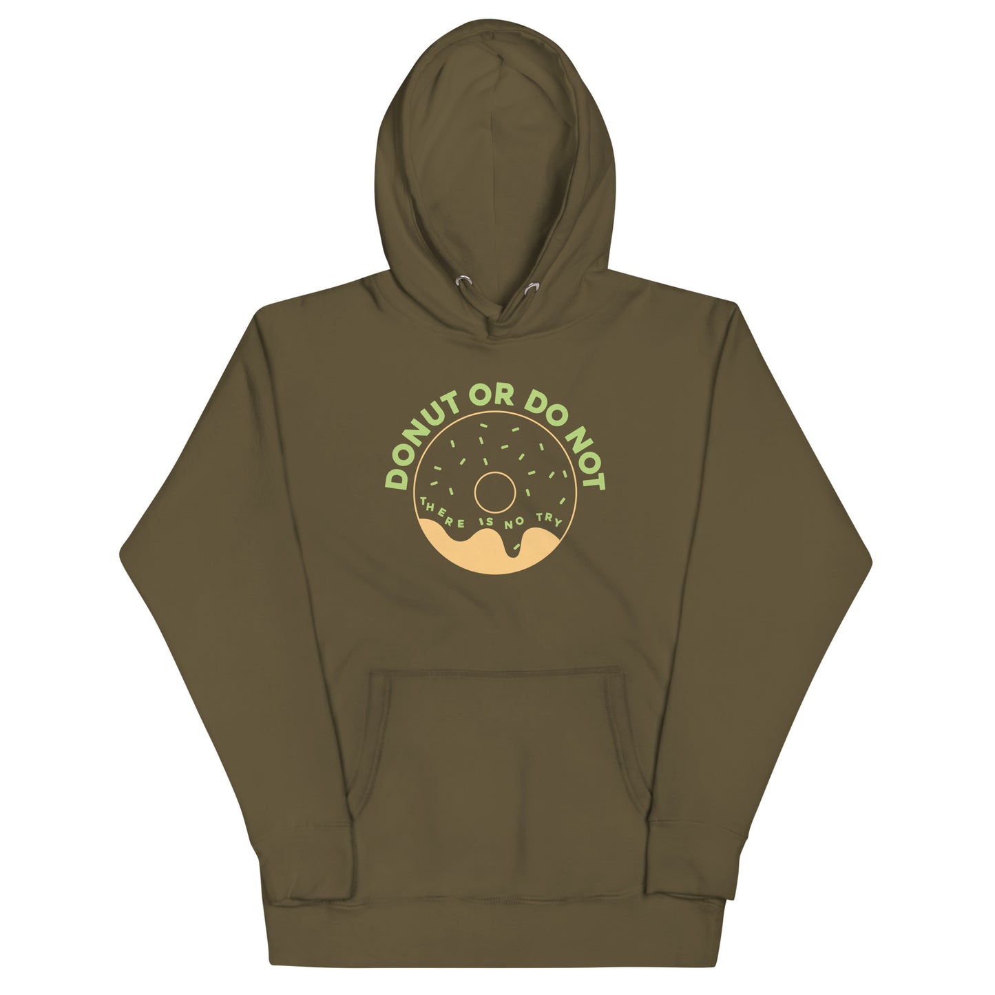 Donut Or Do Not Unisex Hoodie