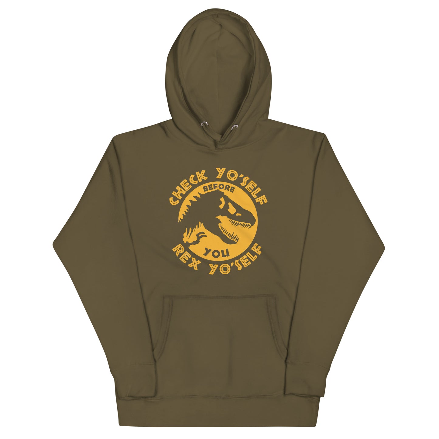 Check Yo'Self Before You Rex Yo'Self Unisex Hoodie