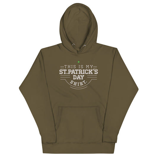 This Is My St. Patrick's Day Shirt Unisex Hoodie