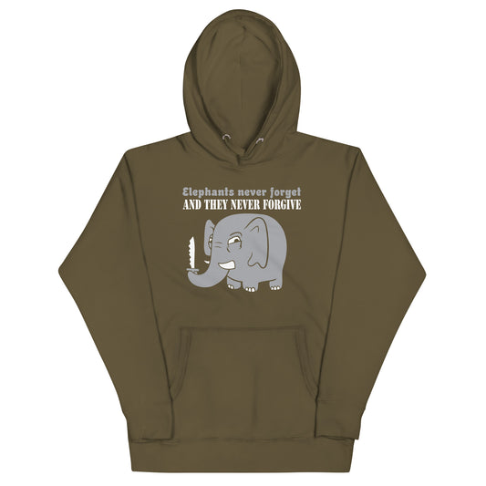 Elephants Never Forgive Unisex Hoodie