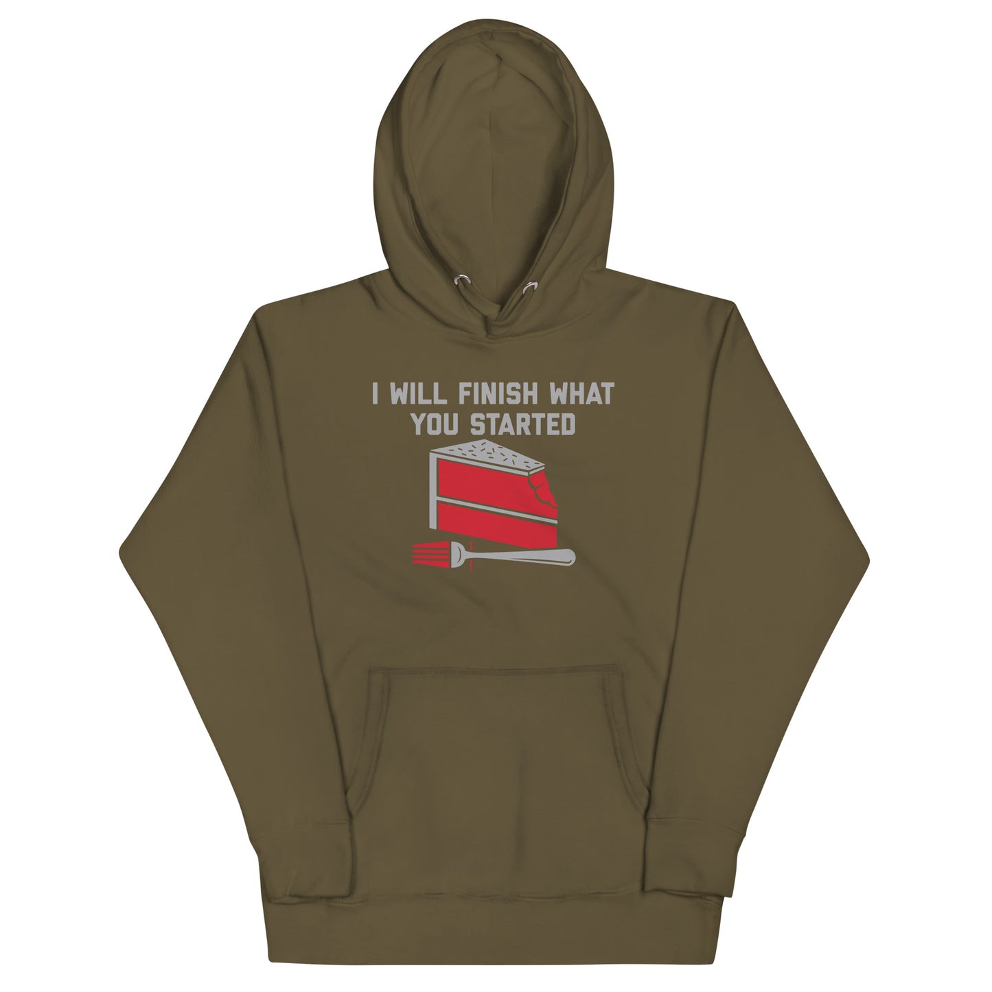 I Will Finish What You Started Unisex Hoodie
