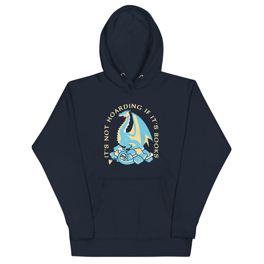 It's Not Hoarding If It's Books Unisex Hoodie