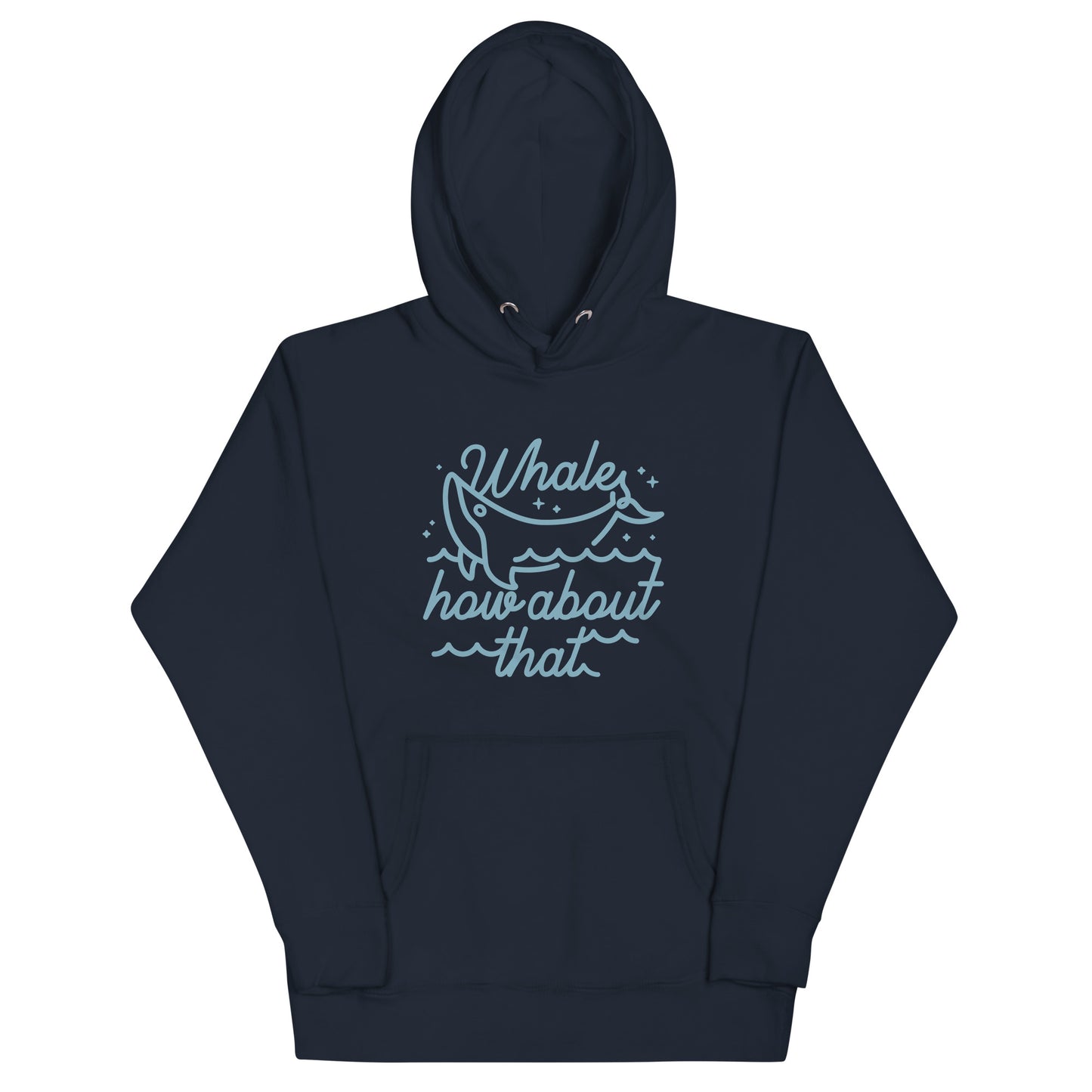 Whale How About That Unisex Hoodie