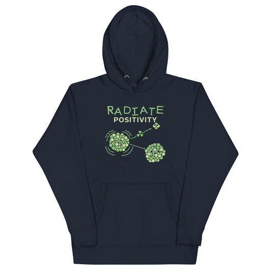 Radiate Positivity Unisex Hoodie