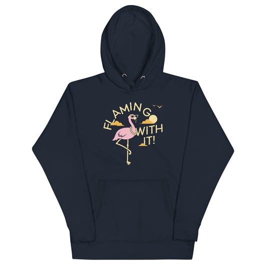 Flamingo With It Unisex Hoodie
