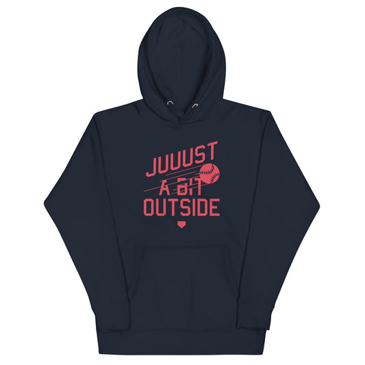 Just A Bit Outside Unisex Hoodie