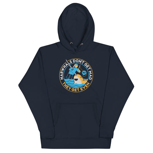 Narwhals Don't Get Mad Unisex Hoodie