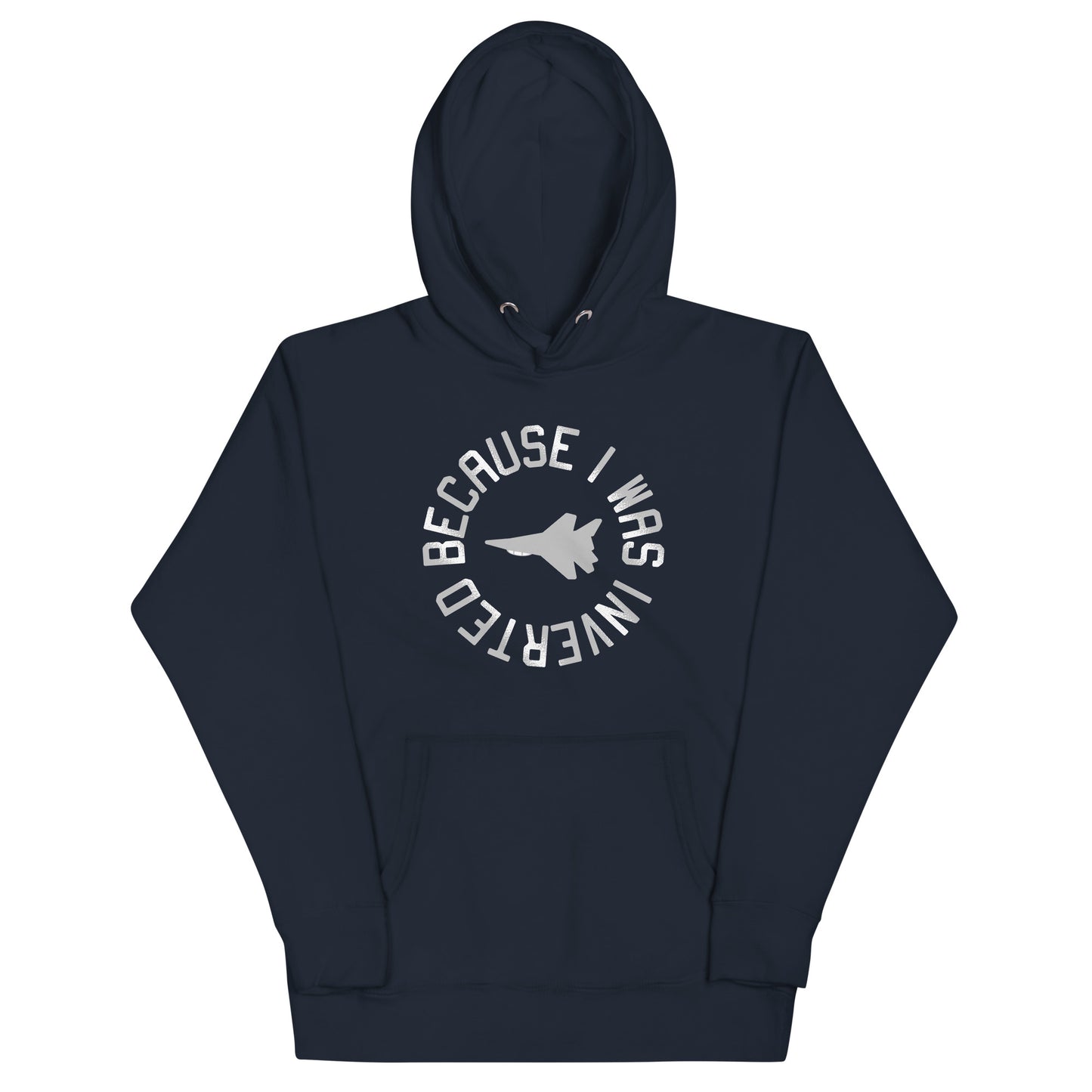 Because I Was Inverted Unisex Hoodie