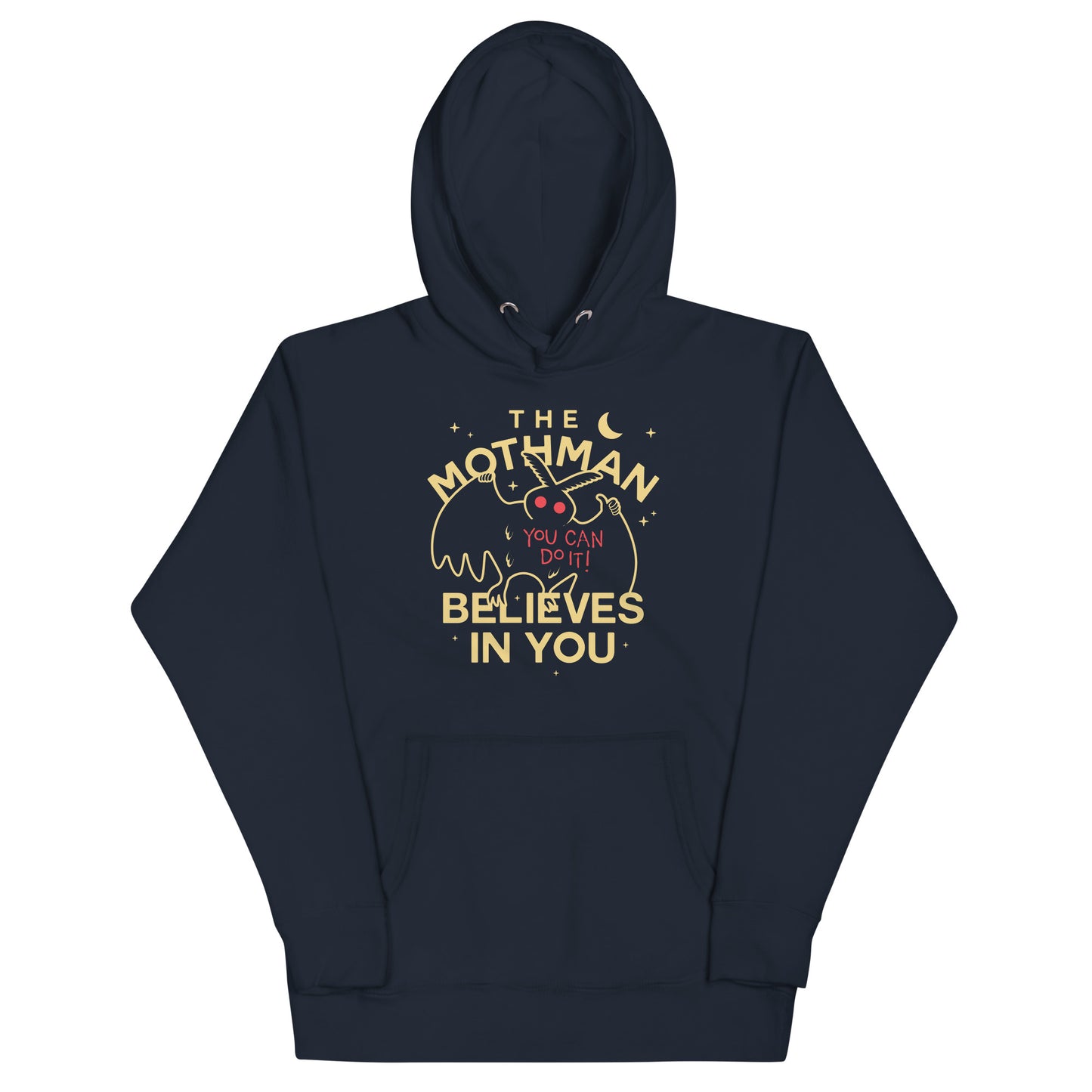 The Mothman Believes In You Unisex Hoodie