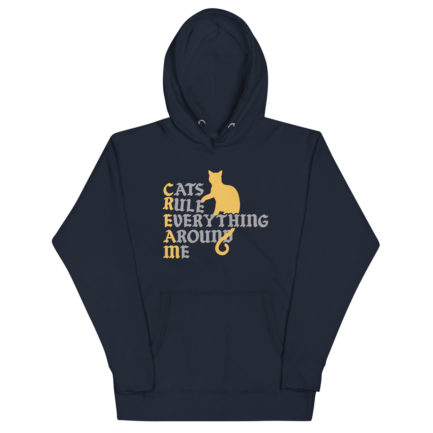 Cats Rule Everything Around Me Unisex Hoodie